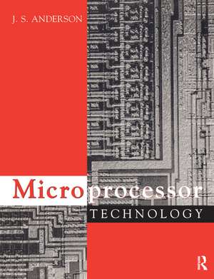 Microprocessor Technology de J. S. Anderson