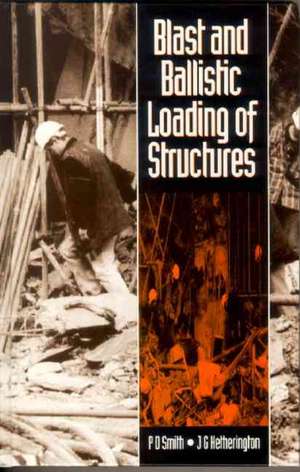 Blast and Ballistic Loading of Structures de John Hetherington