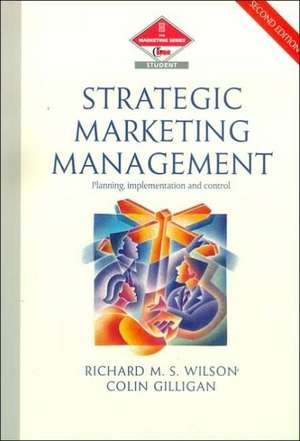 Strategic Marketing Management de Richard M.S. Wilson