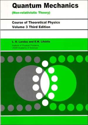 Quantum Mechanics: Non-Relativistic Theory de L. D. Landau