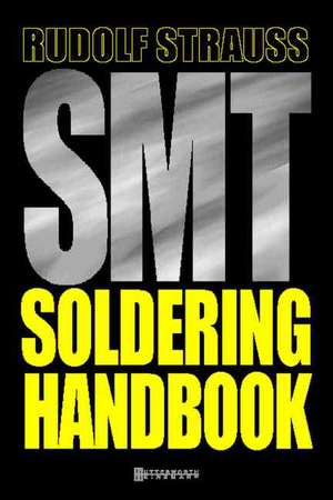 SMT Soldering Handbook de RUDOLF STRAUSS