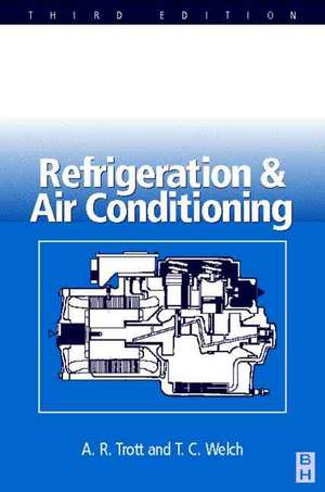 Refrigeration and Air Conditioning de A. R. Trott