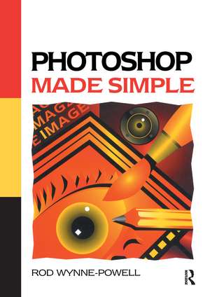 Photoshop Made Simple de Rod Wynne-Powell