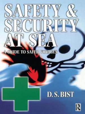 Safety and Security at Sea de D S Bist