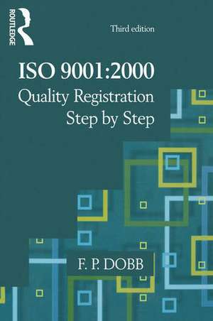 ISO 9001:2000 Quality Registration Step-by-Step de Fred Dobb