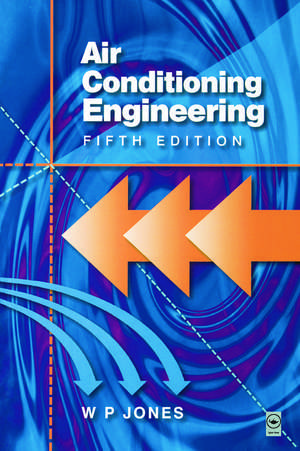 Air Conditioning Engineering de W Peter Jones