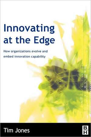 Innovating at the Edge de Tim Jones