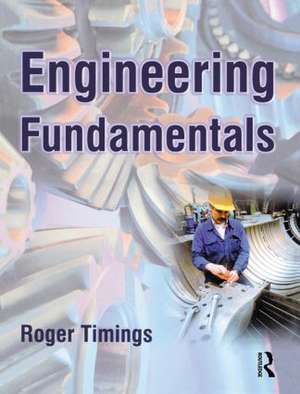 Engineering Fundamentals de Roger Timings