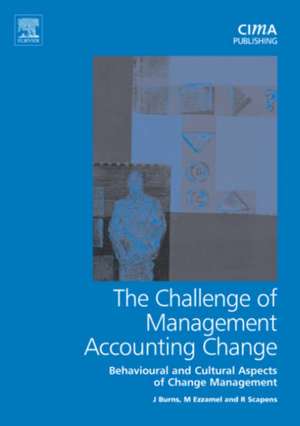 Challenge of Management Accounting Change de Burns