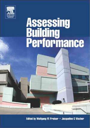 Assessing Building Performance de Wolfgang Preiser