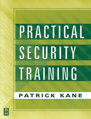 Practical Security Training de Patrick Kane