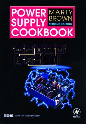 Power Supply Cookbook de Marty Brown