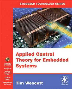 Applied Control Theory for Embedded Systems de Tim Wescott