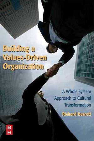 Building a Values-Driven Organization de Richard Barrett