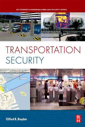 Transportation Security de Clifford Bragdon