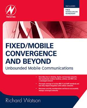 Fixed/Mobile Convergence and Beyond de Richard Watson