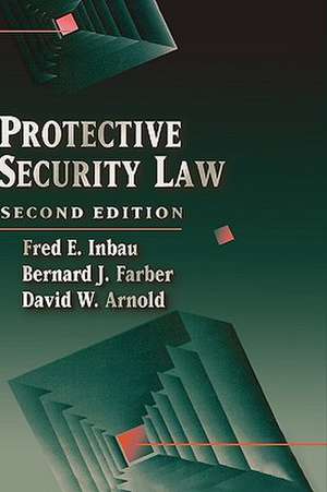 Protective Security Law de David W Arnold