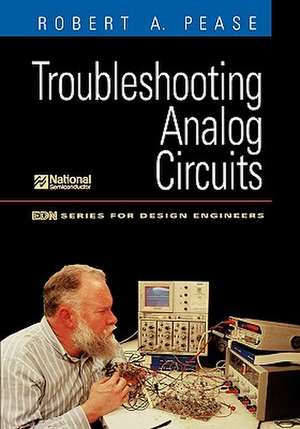 Troubleshooting Analog Circuits de Robert Pease