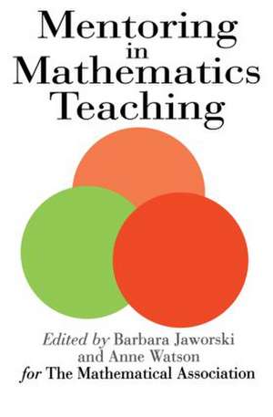 Mentoring In Mathematics Teaching de Barbara Jaworski