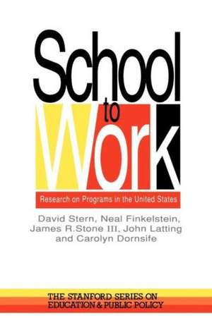 School To Work: Research On Programs In The United States de David Stern