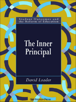 The Inner Principal de David Loader