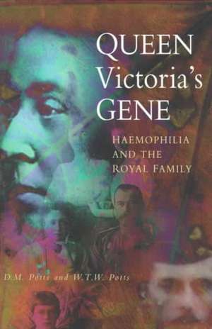 Queen Victoria's Gene de D. M. Potts