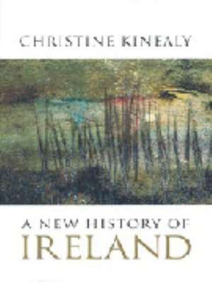 A NEW HISTORY OF IRELAND de Dr Christine Kinealy