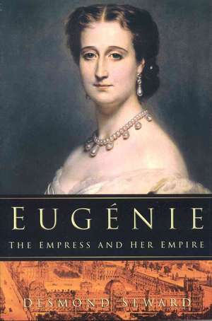 Eugenie de Desmond Seward