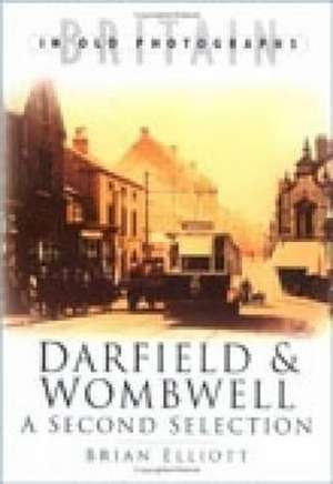 Darfield and Wombwell de Brian A. Elliott