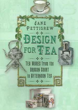 Design for Tea de Jane Pettigrew