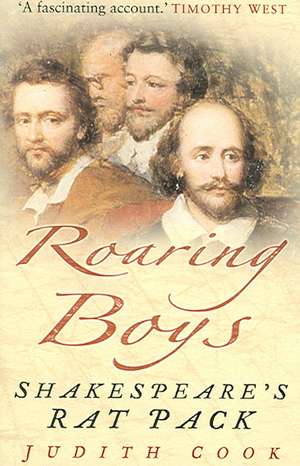 Cook, J: Roaring Boys de Judith Cook