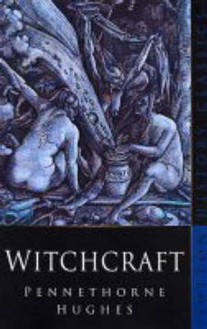 Witchcraft de Pennethorne Hughes