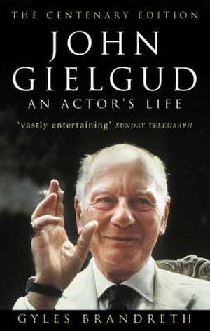 John Gielgud de Gyles Brandreth