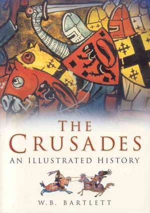 The Crusades de Wayne B. Bartlett