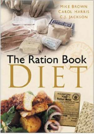 Brown, M: The Ration Book Diet de Mike Brown