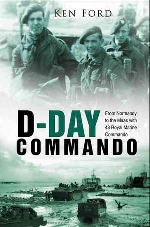 Ford, K: D-Day Commando de Ken Ford