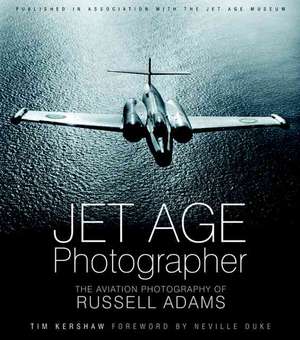 Jet Age Photographer de Tim Kershaw