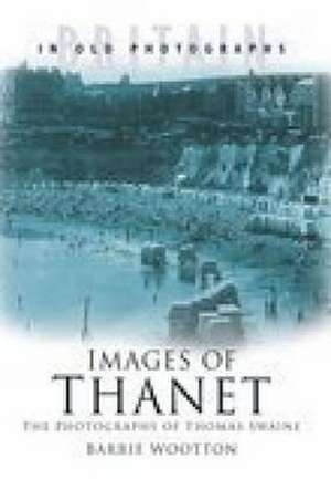 Images of Thanet de Barrie Wooten