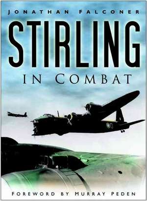 Stirling in Combat de Jonathan Falconer