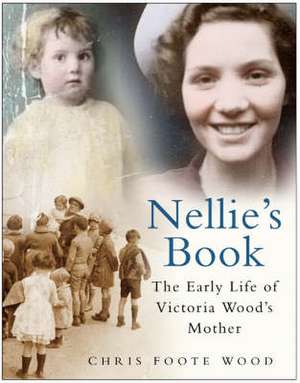 Nellie's Book de CHRIS FOOTE WOOD