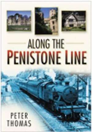 Along the Penistone Line de Peter Thomas