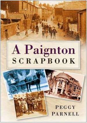 A Paignton Scrapbook de PEGGY PARNELL