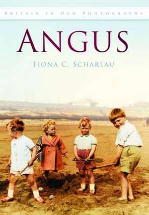 Scharlau, F: Angus de Fiona C Scharlau