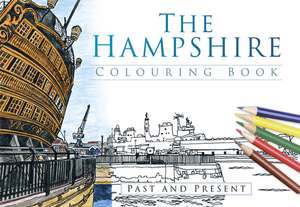 The Hampshire Colouring Book de The History Press