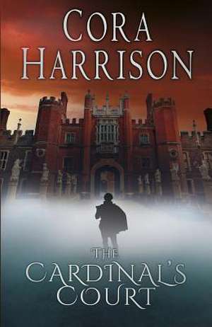 The Cardinal's Court: A Hugh Mac Egan Mystery de Cora Harrison