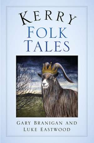 Kerry Folk Tales de Gary Branigan