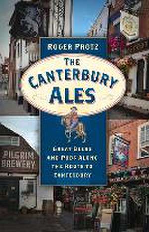 The Canterbury Ales de Roger Protz