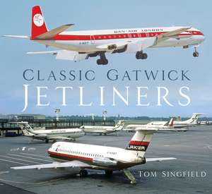 Classic Gatwick Jetliners de Tom Singfield