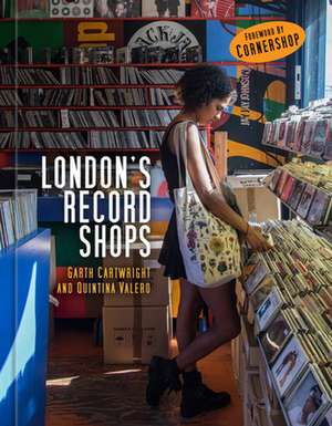 London's Record Shops de Garth Cartwright