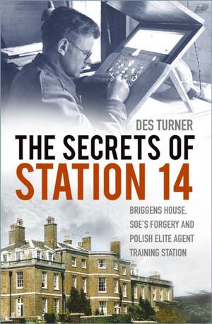 The Secrets of Station 14 de Des Turner